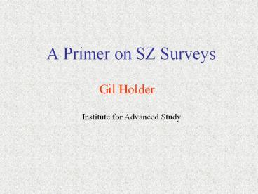A Primer on SZ Surveys