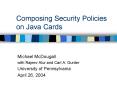 Composing Security Policies on Java Cards PowerPoint PPT Presentation