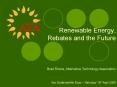 Renewable Energy, Rebates and the Future PowerPoint PPT Presentation