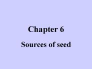 Sources of seed