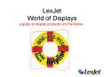 LexJet World of Displays PowerPoint PPT Presentation