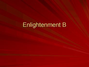 Enlightenment B