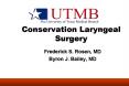 Conservation Laryngeal Surgery PowerPoint PPT Presentation