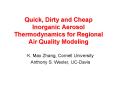 Quick, Dirty and Cheap Inorganic Aerosol Thermodynamics for Regional Air Quality Modeling PowerPoint PPT Presentation
