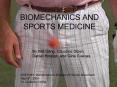 BIOMECHANICS AND SPORTS MEDICINE PowerPoint PPT Presentation