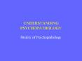 UNDERSTANDING PSYCHOPATHOLOGY PowerPoint PPT Presentation