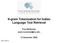 N-gram Tokenization for Indian Language Text Retrieval PowerPoint PPT Presentation