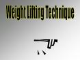 Weight Lifting Technique PowerPoint PPT Presentation
