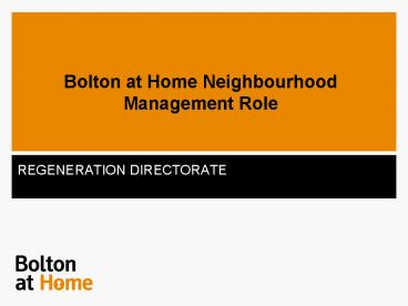 Bolton at Home Neighbourhood Management Role