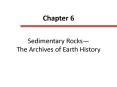 Sedimentary Rocks The Archives of Earth History PowerPoint PPT Presentation