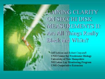 GAINING CLARITY ON SECCHI DISK MEASUREMENTS II: