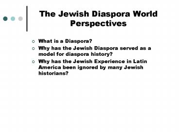 The Jewish Diaspora World Perspectives