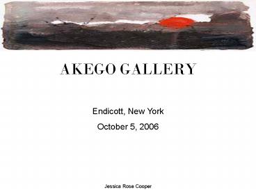 AKEGO GALLERY