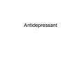 Antidepressant PowerPoint PPT Presentation
