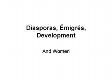 Diasporas, migrs, Development