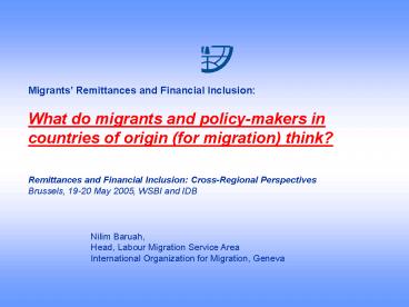 Migrants Remittances and Financial Inclusion: