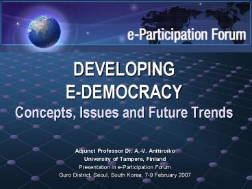 DEVELOPING EDEMOCRACY Concepts, Issues and Future Trends