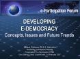DEVELOPING EDEMOCRACY Concepts, Issues and Future Trends PowerPoint PPT Presentation