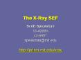 The X-Ray SEF PowerPoint PPT Presentation