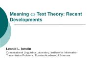 Meaning ? Text Theory: Recent Developments