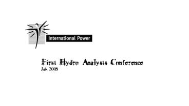 First Hydro Analysts Conference July 2005