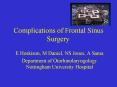 Complications of Frontal Sinus Surgery PowerPoint PPT Presentation