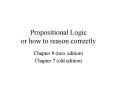 Propositional Logic or how to reason correctly PowerPoint PPT Presentation