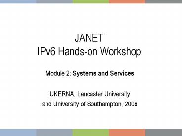 JANET IPv6 Handson Workshop