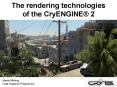 The rendering technologies of the CryENGINE 2 PowerPoint PPT Presentation