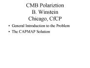 CMB Polariztion B. Winstein Chicago, CfCP