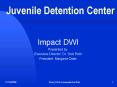 Juvenile Detention Center PowerPoint PPT Presentation