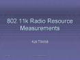802'11k Radio Resource Measurements PowerPoint PPT Presentation