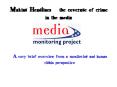Making Headlines the coverage of crime in the media PowerPoint PPT Presentation