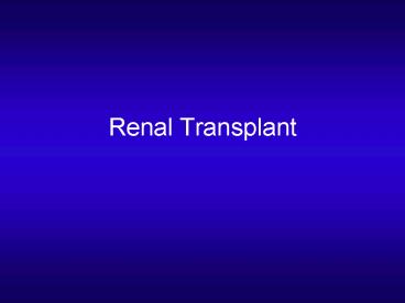 Renal Transplant