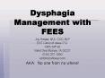 Dysphagia Management with FEES PowerPoint PPT Presentation