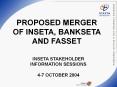 INSETA STAKEHOLDER INFORMATION SESSIONS PowerPoint PPT Presentation