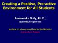 Creating a Positive, Pro-active Environment for All Students PowerPoint PPT Presentation
