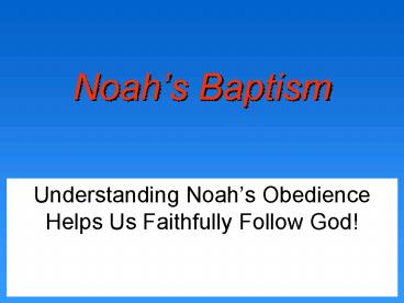 Noahs Baptism