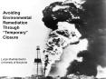 Avoiding Environmental Remediation Through Temporary Closure PowerPoint PPT Presentation