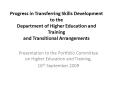 Progress in Transferring Skills Development to the Department of Higher Education and Training and Transitional Arrangements PowerPoint PPT Presentation