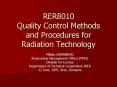 RER8010 Quality Control Methods and Procedures for Radiation Technology PowerPoint PPT Presentation