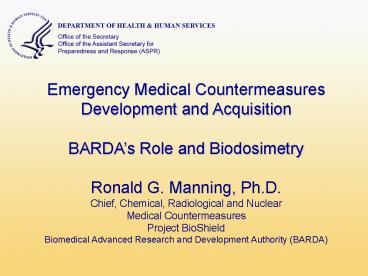 Emergency Medical Countermeasures Development and Acquisition