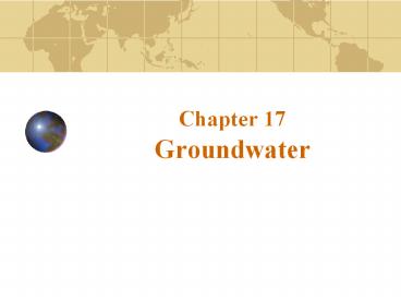 Chapter 17 Groundwater