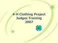 4H Clothing Project Judges Training 2007 PowerPoint PPT Presentation