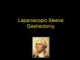 Laparoscopic Sleeve Gastrectomy PowerPoint PPT Presentation