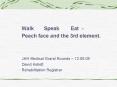 Walk Speak Eat PowerPoint PPT Presentation