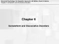 Chapter 6 Somatoform and Dissociative Disorders PowerPoint PPT Presentation