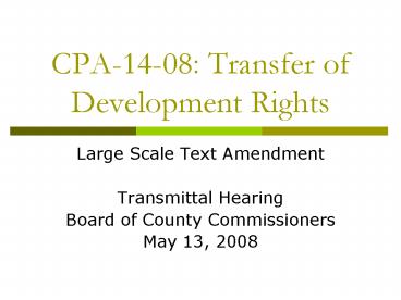 CPA1408: Transfer of Development Rights
