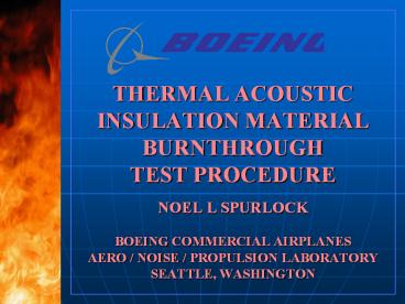 THERMAL ACOUSTIC INSULATION MATERIAL BURNTHROUGH TEST PROCEDURE