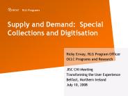 Supply and Demand: Special Collections and Digitisation